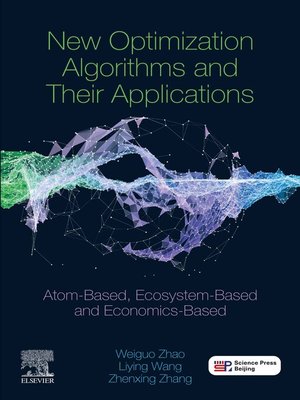 cover image of New Optimization Algorithms and their Applications